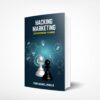 Hacking Marketing Book